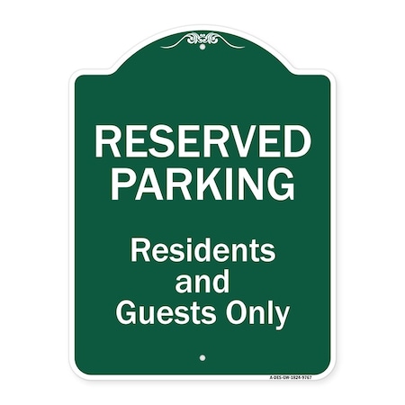 Reserved Parking Residents And Guests Only Heavy-Gauge Aluminum Architectural Sign